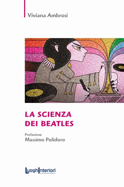 La scienza dei Beatles - Viviana Ambrosi - copertina