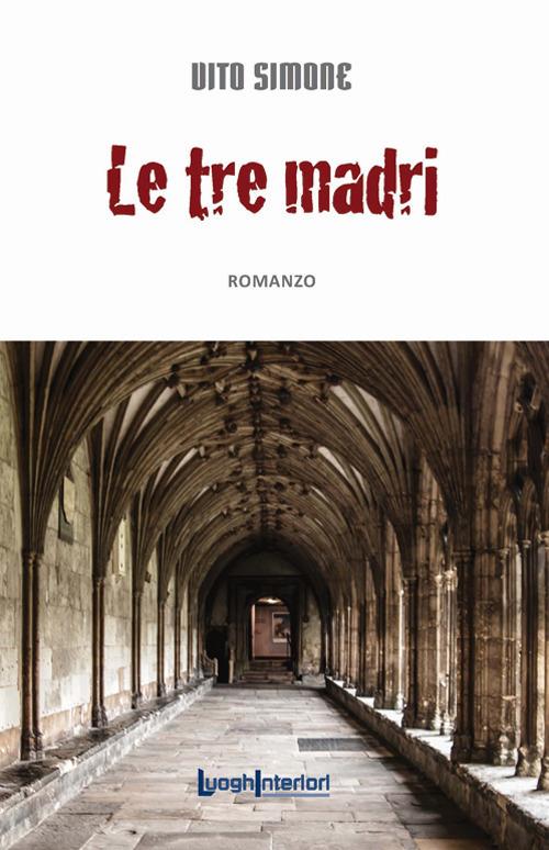 Le tre madri - Vito Simone - copertina