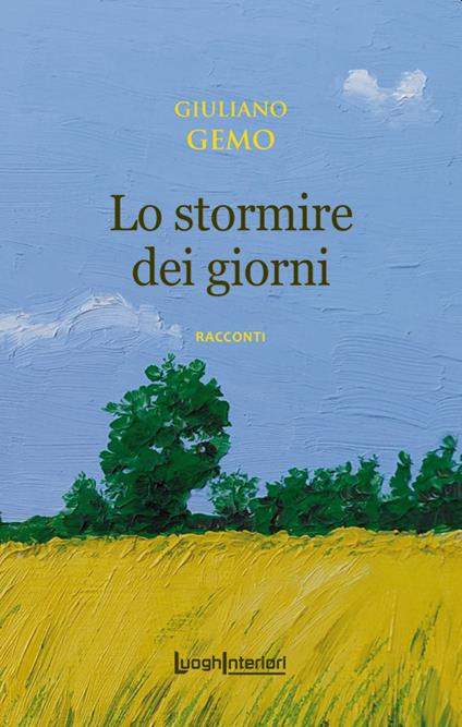 Lo stormire dei giorni - Giuliano Gemo - copertina