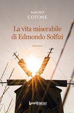 La vita miserabile di Edmondo Solfizi