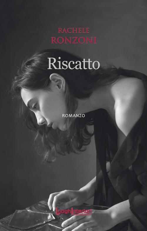 Riscatto - Rachele Ronzoni - copertina