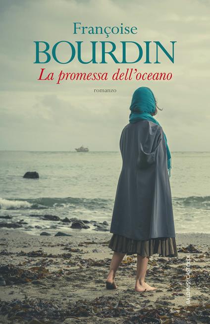 La promessa dell'oceano - Françoise Bourdin,Raffaella Patriarca - ebook