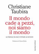 Il mondo cade a pezzi, noi siamo il mondo. Le parole da raccontare ai giovani