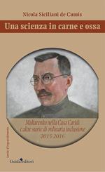 Una scienza in carne e ossa. Makarenko nella Casa Caridi e altre storie di ordinaria inclusione 2015-2016