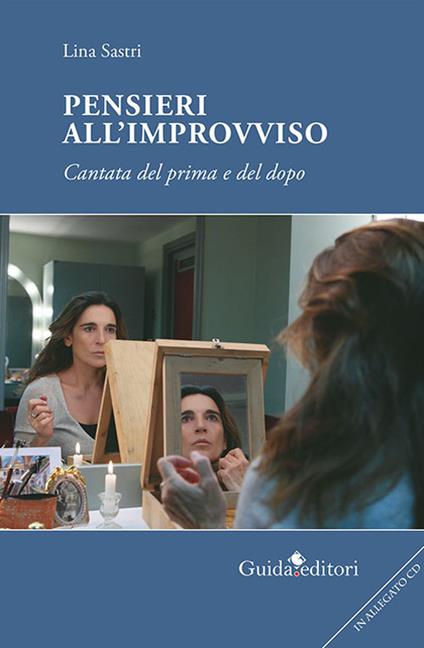 Pensieri all'improvviso. Cantata di prima e dopo - Lina Sastri - copertina