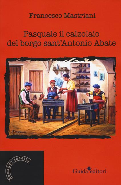 Pasquale il calzolaio del borgo sant'Antonio Abate - Francesco Mastriani - copertina