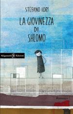 La giovinezza di Shlomo