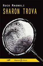 Sharon trova. Con Libro in brossura