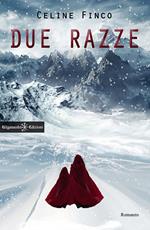 Due razze. Con Libro in brossura