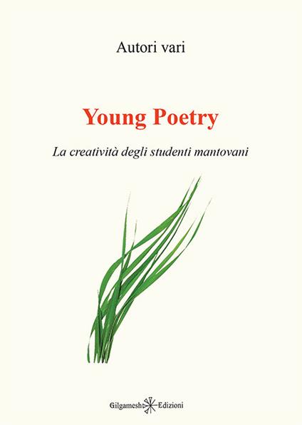 Young poetry. La creatività degli studenti mantovani - copertina