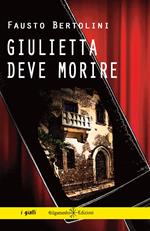 Giulietta deve morire. Ediz. integrale