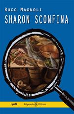 Sharon sconfina. Con Libro in brossura