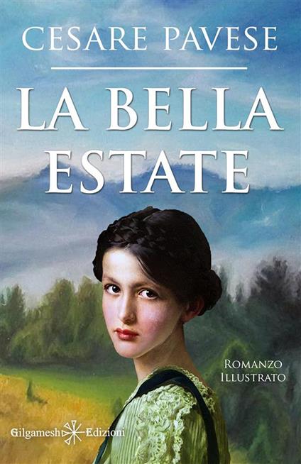 La bella estate - Cesare Pavese - ebook