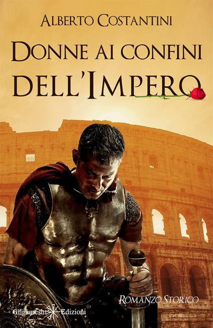 Donne ai confini dell'Impero. Ediz. per la scuola - Alberto Costantini - ebook