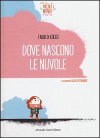 Dove nascono le nuvole - Fabio Di Cocco - copertina