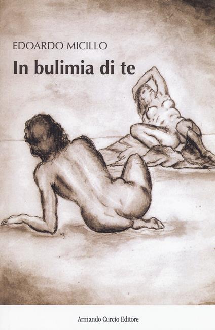 In bulimia di te - Edoardo Micillo - copertina