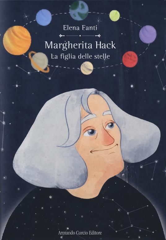 Margherita Hack. La figlia delle stelle - Elena Fanti - copertina