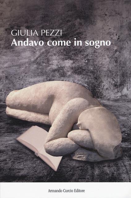 Andavo come in sogno - Giulia Pezzi - copertina