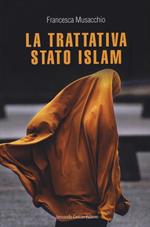 La trattativa Stato Islam