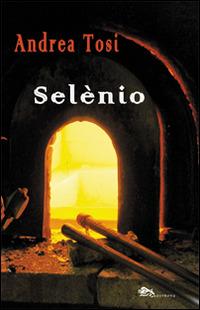 Selènio - Andrea Tosi - copertina