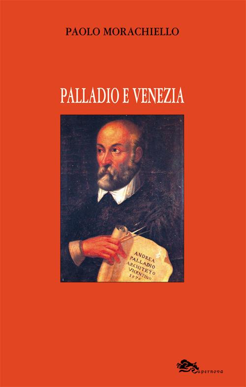 Palladio e Venezia - Paolo Morachiello - copertina