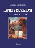 Lapidi e iscrizioni nel comune di Venezia. Nuova ediz.