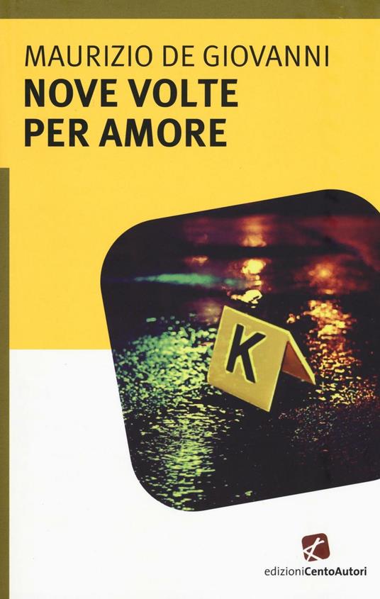 Nove volte per amore - Maurizio de Giovanni - copertina