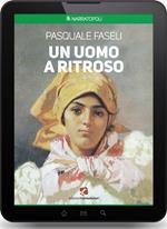 Un uomo a ritroso