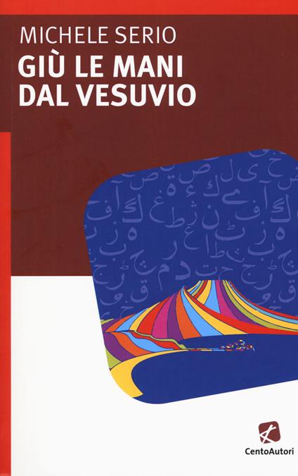 Giù le mani dal Vesuvio - Michele Serio - copertina