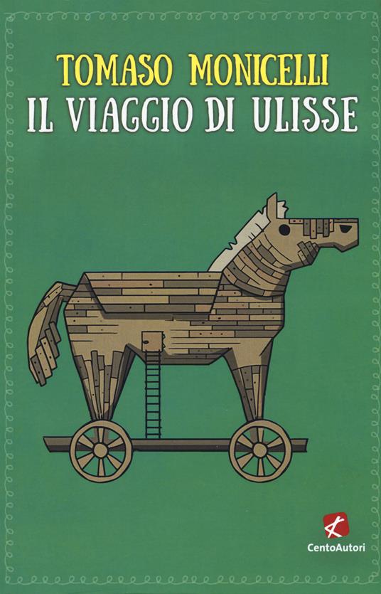 Il viaggio di Ulisse - Tomaso Monicelli - copertina