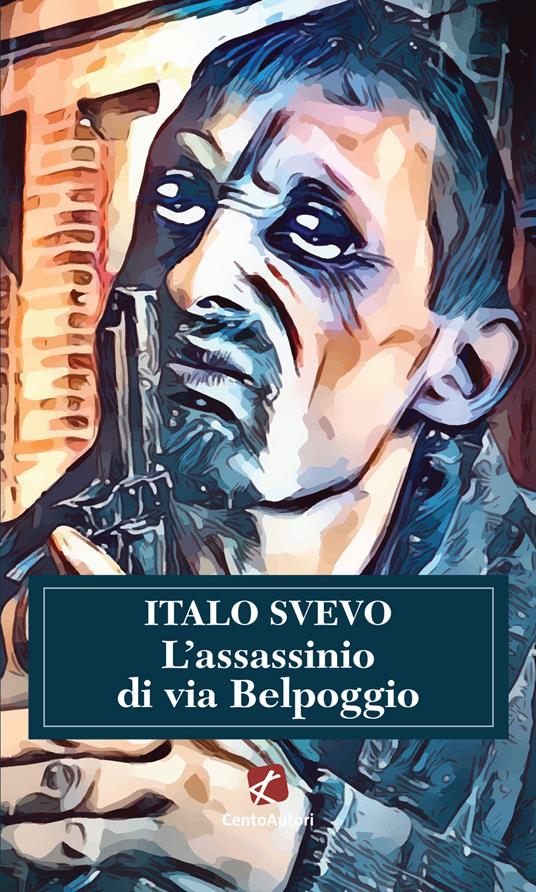 L'assassinio di via Belpoggio - Italo Svevo - copertina