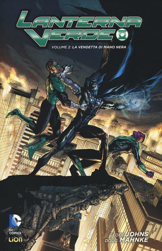 La vendetta di Mano Nera. Lanterna verde. Vol. 2 - Geoff Johns,Doug Mahnke - copertina