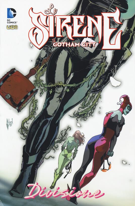 Divisione. Le sirene di Gotham City. Vol. 4 - Paul Dini,Guillem March,Tony Bedard - copertina