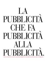 La pubblicità che fa pubblicità alla pubblicità. Venti anni di annunci di un'agenzia di pubblicità che crede all'efficacia della pubblicità