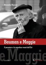 Bauman e Maggie. Il pensatore e la cagnolina venuti dall'Est