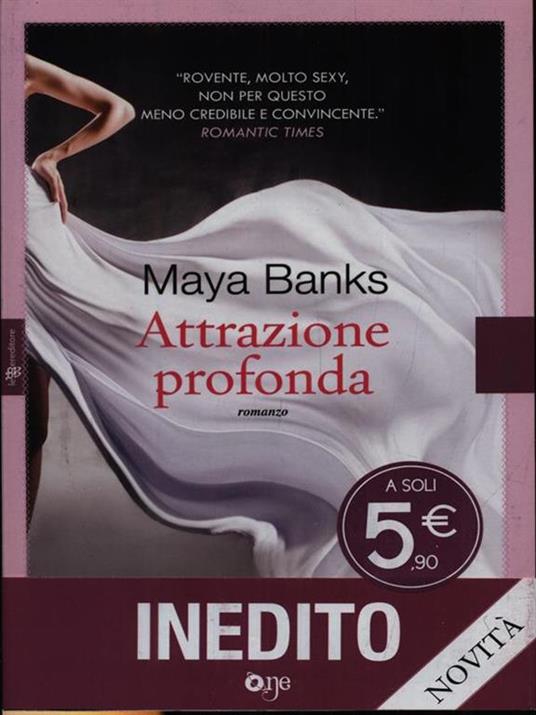 Attrazione profonda - Maya Banks - 4