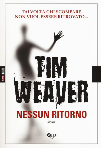 Nessun ritorno - Tim Weaver - copertina