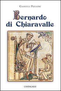 Bernardo di Chiaravalle - Gabriele Prigioni - copertina