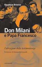 Don Milani e papa Francesco. L'attrazione della testimonianza
