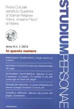 Studium personae. Rivista culturale dell'Istituto superiore di scienze religiose Mons. A. Pecci di Matera (2015). Vol. 1