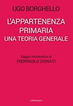 L' appartenenza primaria. Una teoria generale