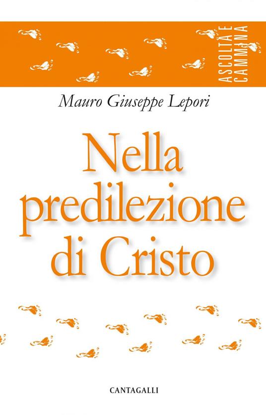 Nella predilezione di Cristo - Mauro Giuseppe Lepori - ebook