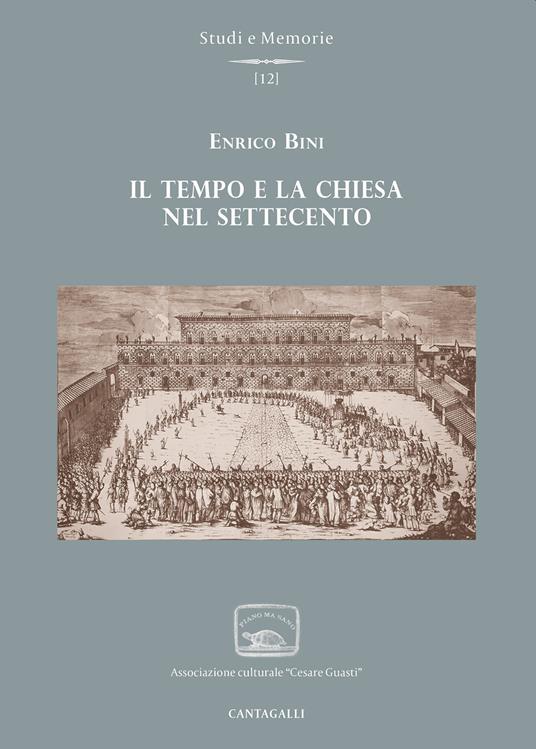 Il tempo e la Chiesa nel Settecento - Enrico Bini - copertina