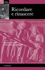 Ricordare e rinascere