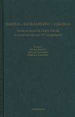 Parola. Sacramento. Carisma. Scritti in onore di Libero Gerosa in occasione del suo 70º compleanno