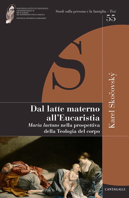 Dal latte materno all'eucaristia. Maria lactans nella prospettiva della teologia del corpo - Karel Skocovsky - copertina