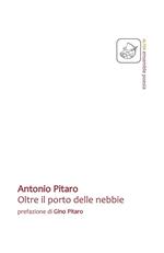 Oltre il porto delle nebbie