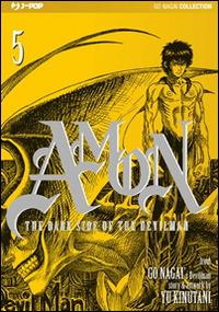 The dark side of the Devilman. Amon. Vol. 5 - Go Nagai,Yu Kinutani - copertina