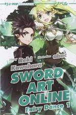 Fairy dance. Sword art online. Ediz. illustrata. Vol. 1