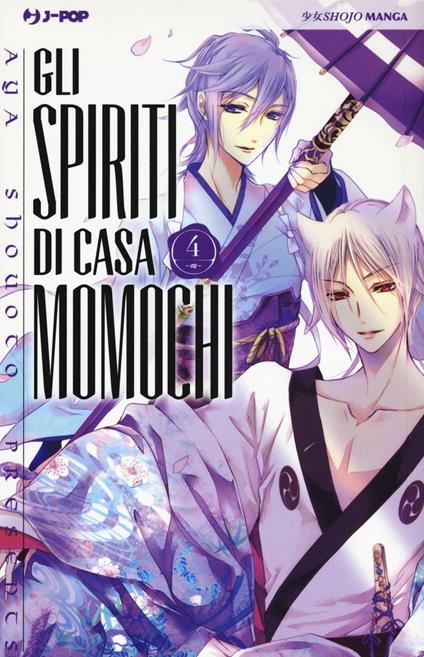 Gli spiriti di casa Momochi. Vol. 4 - Aya Shouoto - copertina